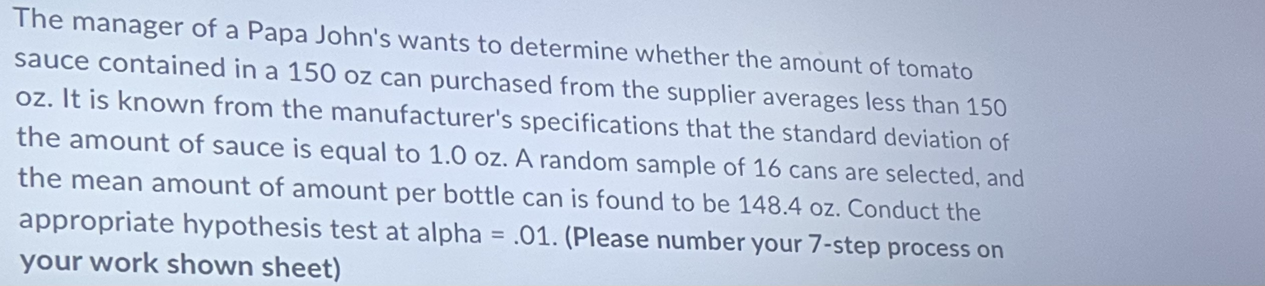 I need help solving this problem, can you show all 7 steps