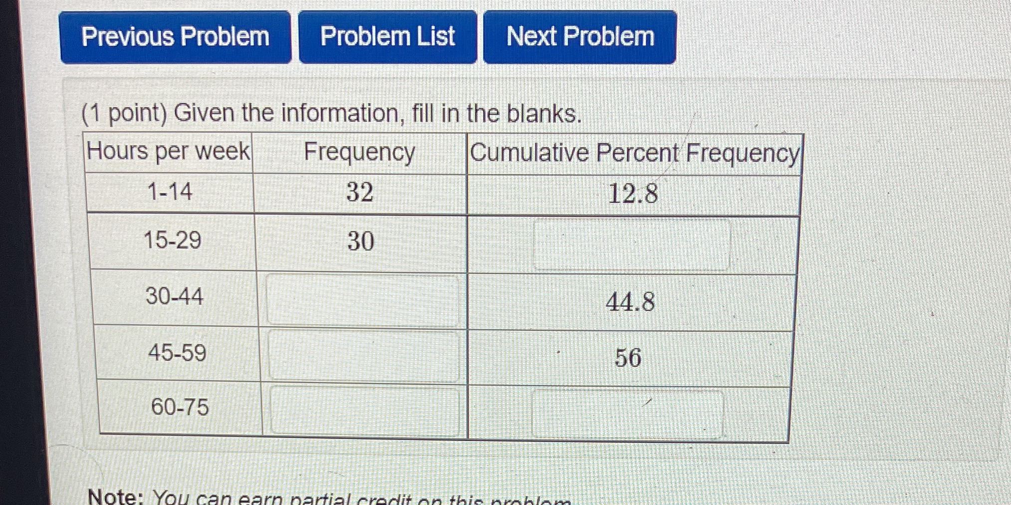 Previous Problem Problem List Next Problem (1 point) Given the information,