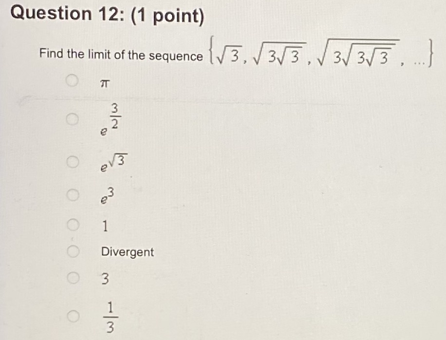 Please answer multiple choice and show work Question 12: (1 point) Find