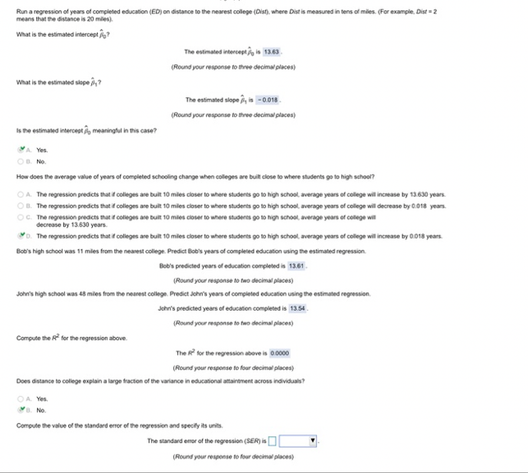 all questions given below Run a regression of years of completed education