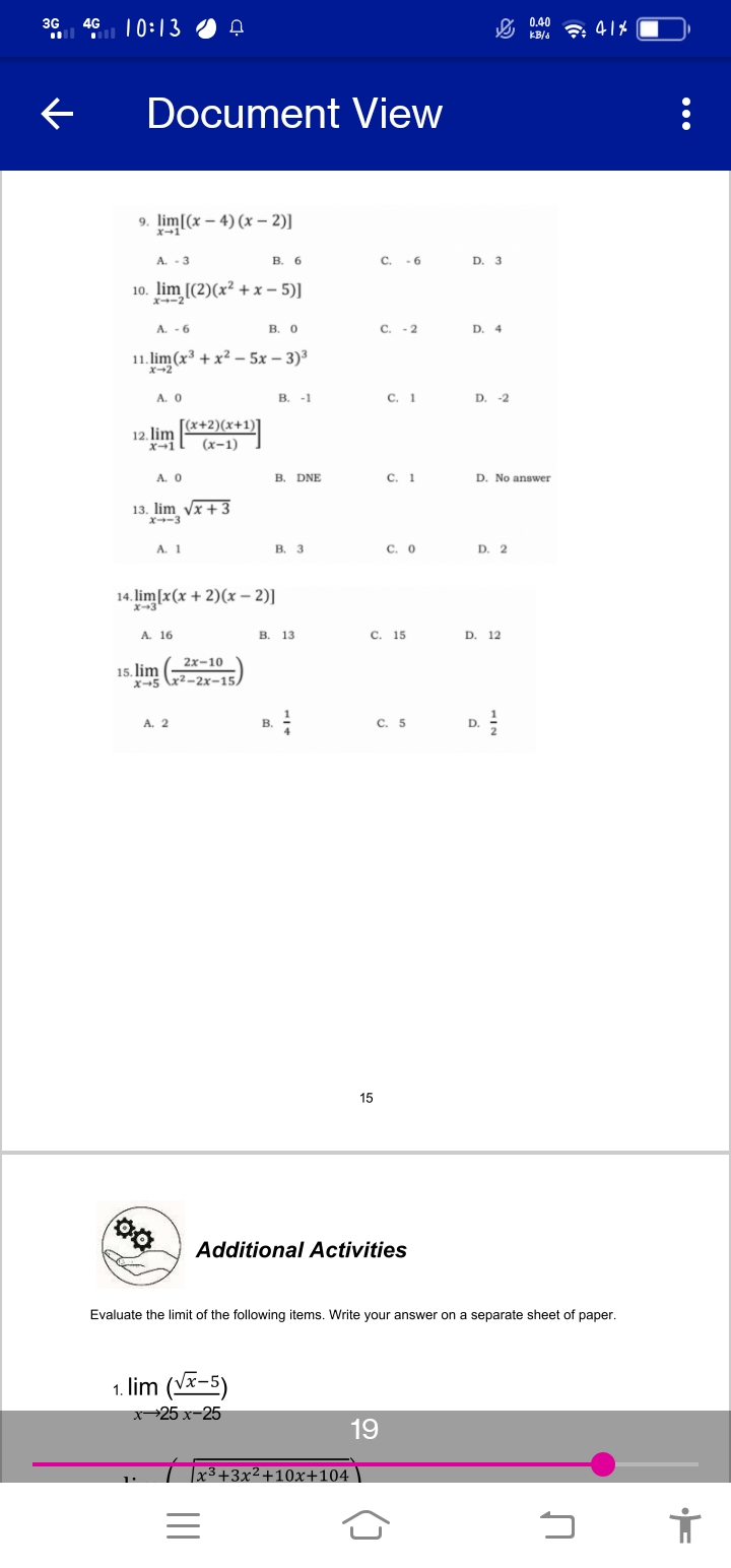 of paper. 1. In what way did the Limit laws help you