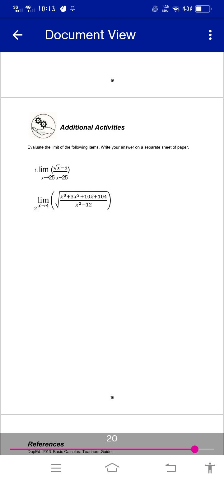 in solving for the limit of a function? 12 16 E3G 4G