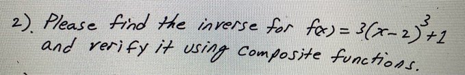 2) Please find the inverse for fox) = 3 ( x
