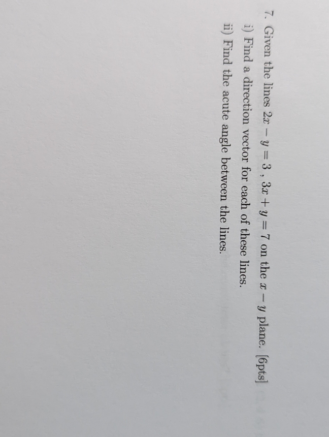 number 7 please 7. Given the lines 2x - y = 3