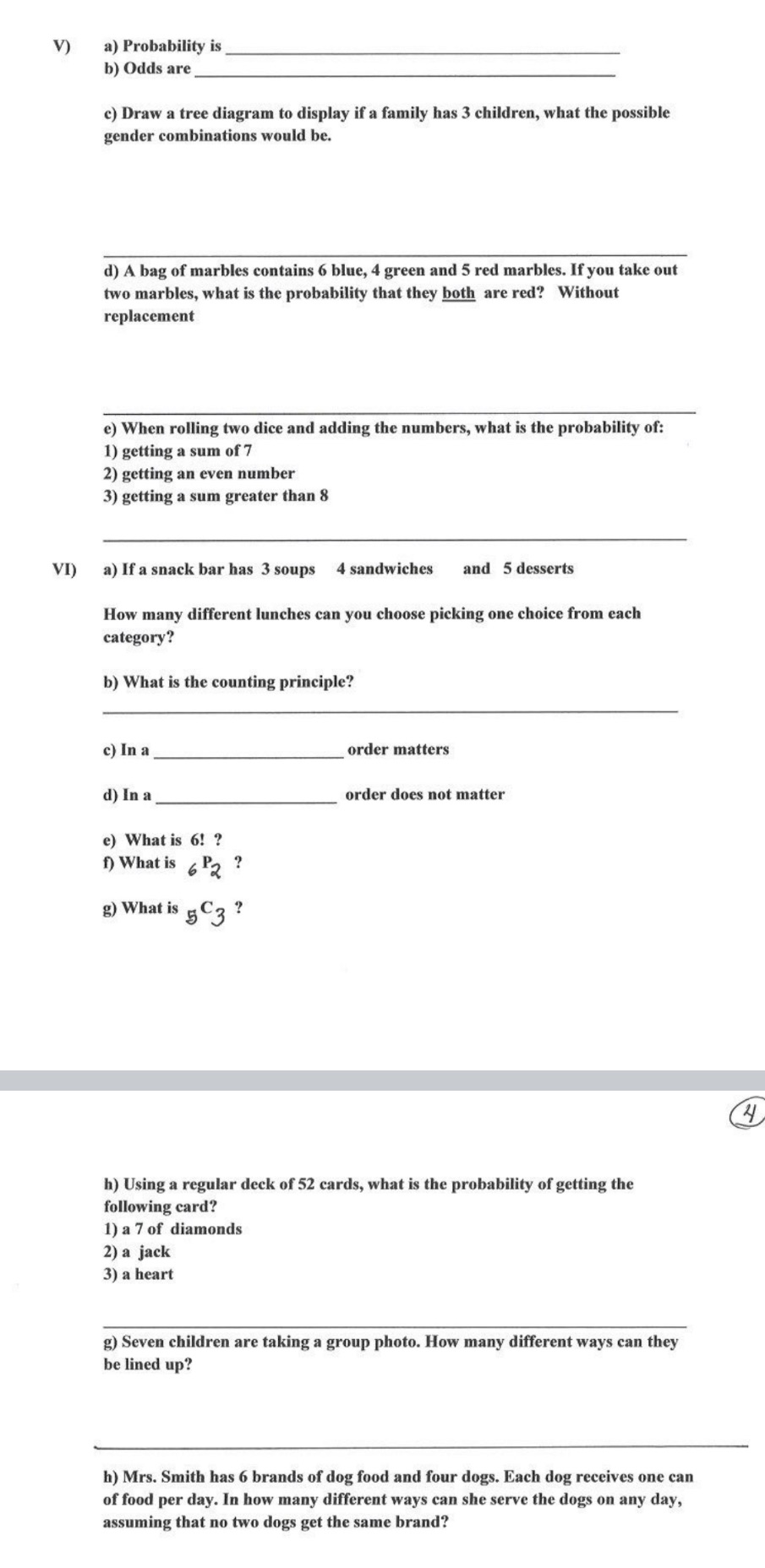 Answer all the questions V1) a) Probability is b) Odds are e)
