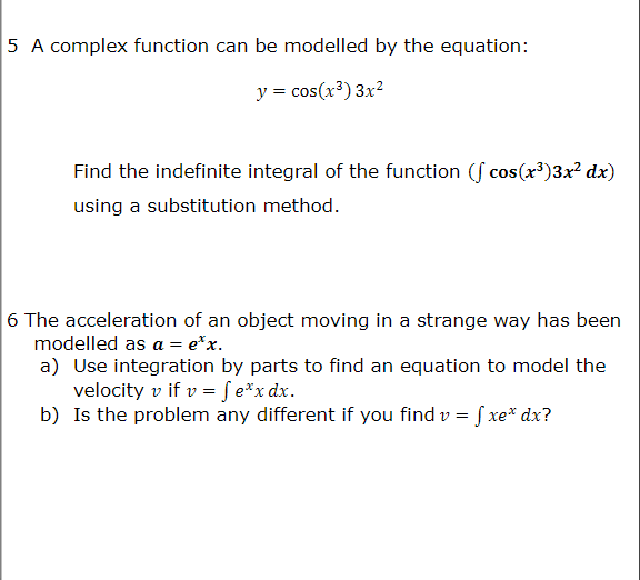 5 A complex function can be modelled by the equation: y