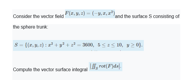 ) and the surface S consisting of the sphere trunk: S =