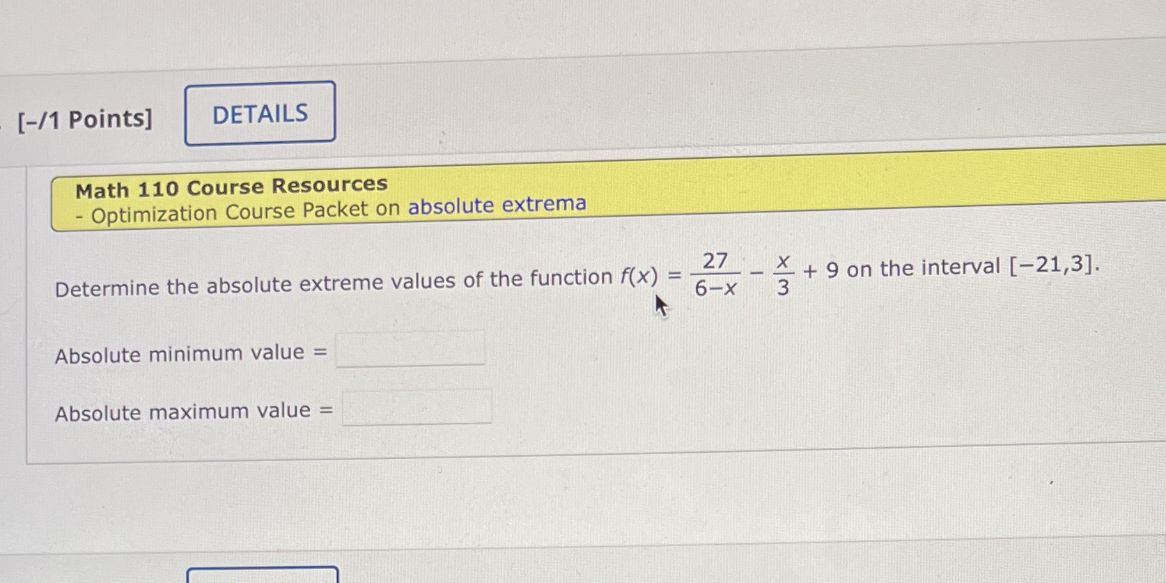  [-/1 Points] DETAILS Math 110 Course Resources - Optimization Course Packet