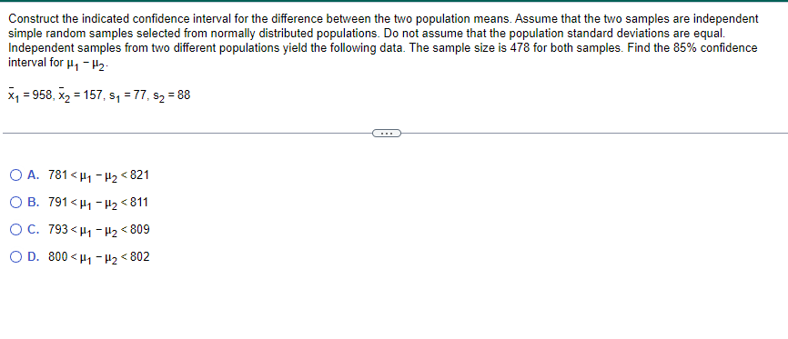  Construct the indicated condence interval for the difference between the two