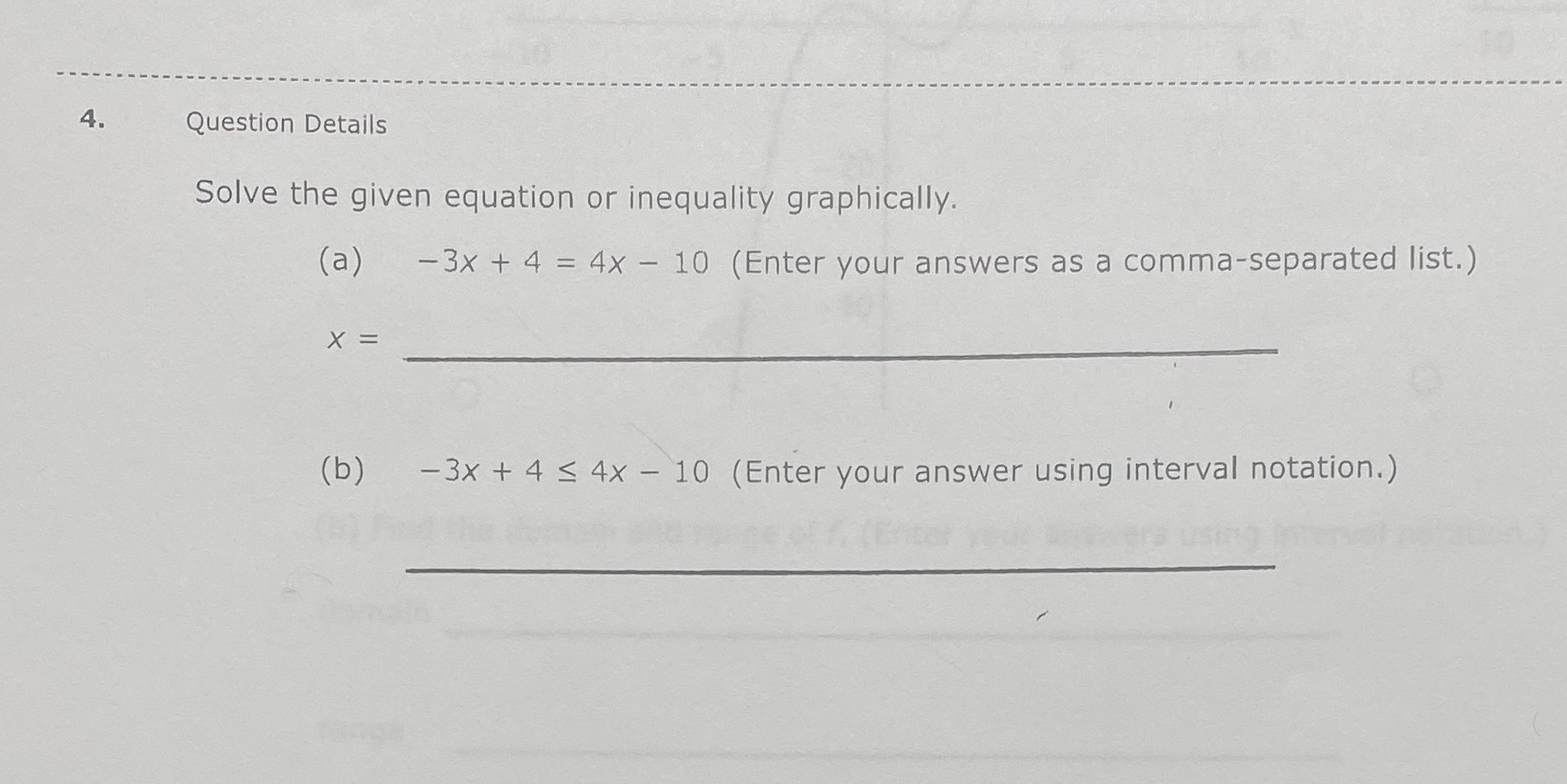4. Question Details Solve the given equation or inequality graphically. (a)