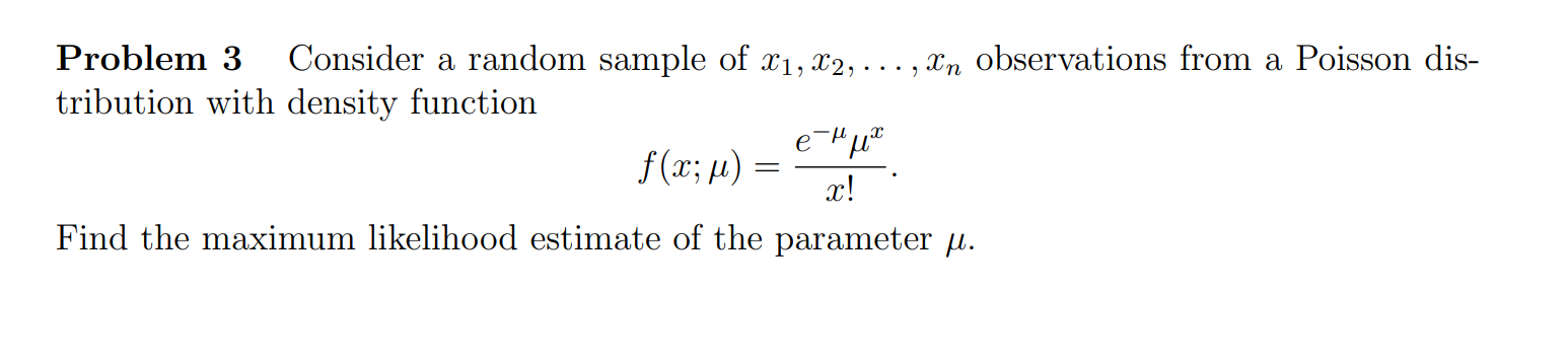 . , as\" observations from a Poisson dis tribution With density function