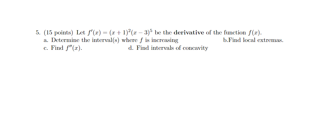 the derivative of the function f(r). a. Determine the interval(s) where f