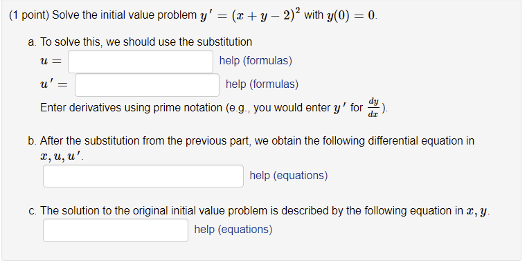 + y - 2) with y(0) = 0. a. To solve this,