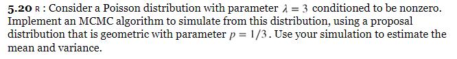 3 conditioned to be nonzero. Implement an MEL-1C algorithm to simulate from
