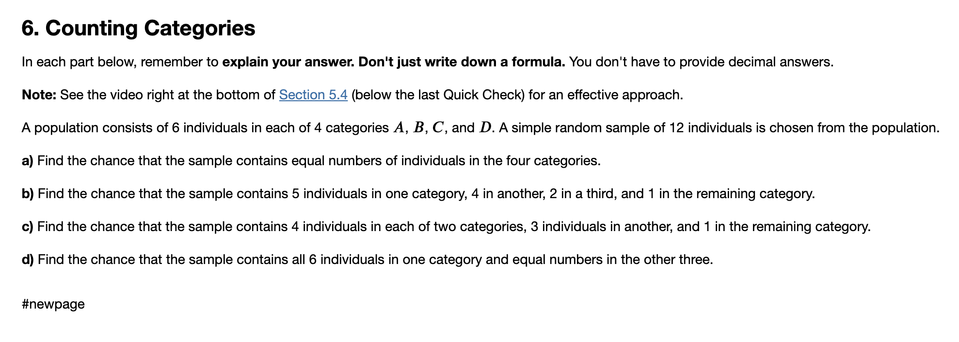  6. Counting Categories In each part below, remember to explain your