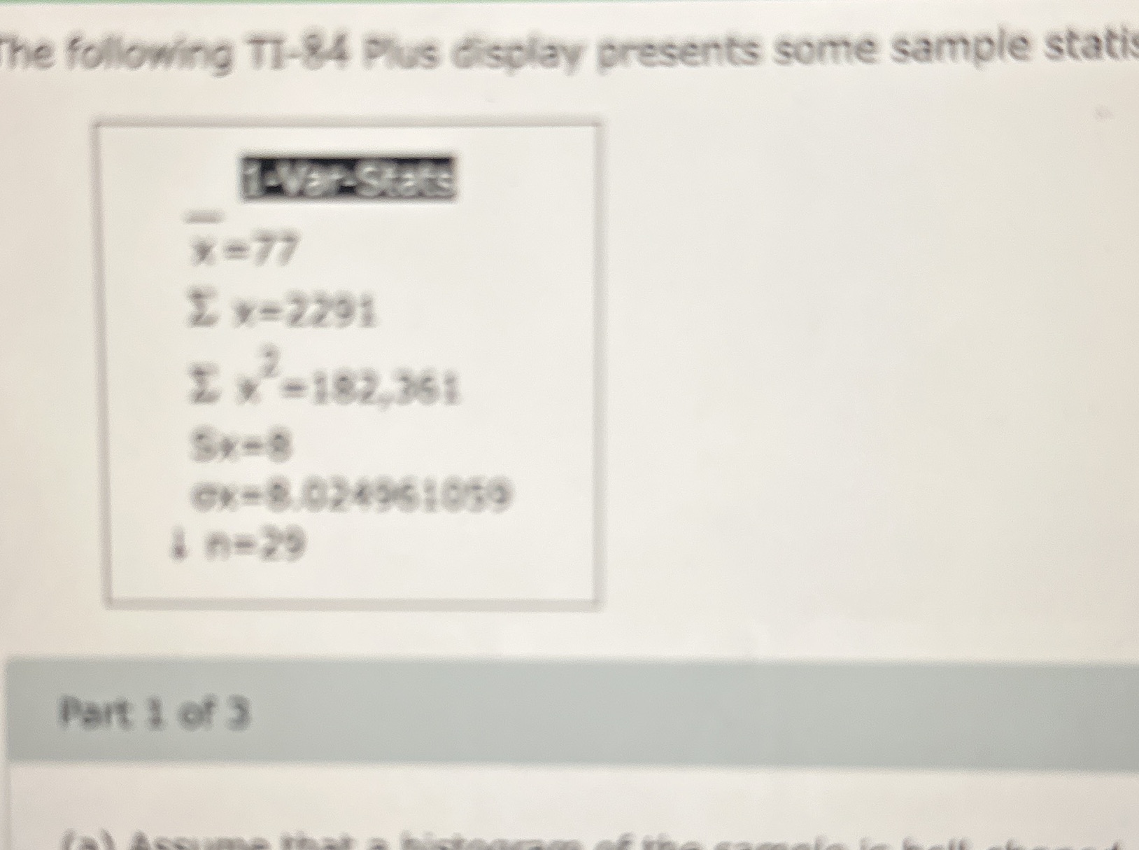 Assume the histogram for the sample is bell shaped. Between what two