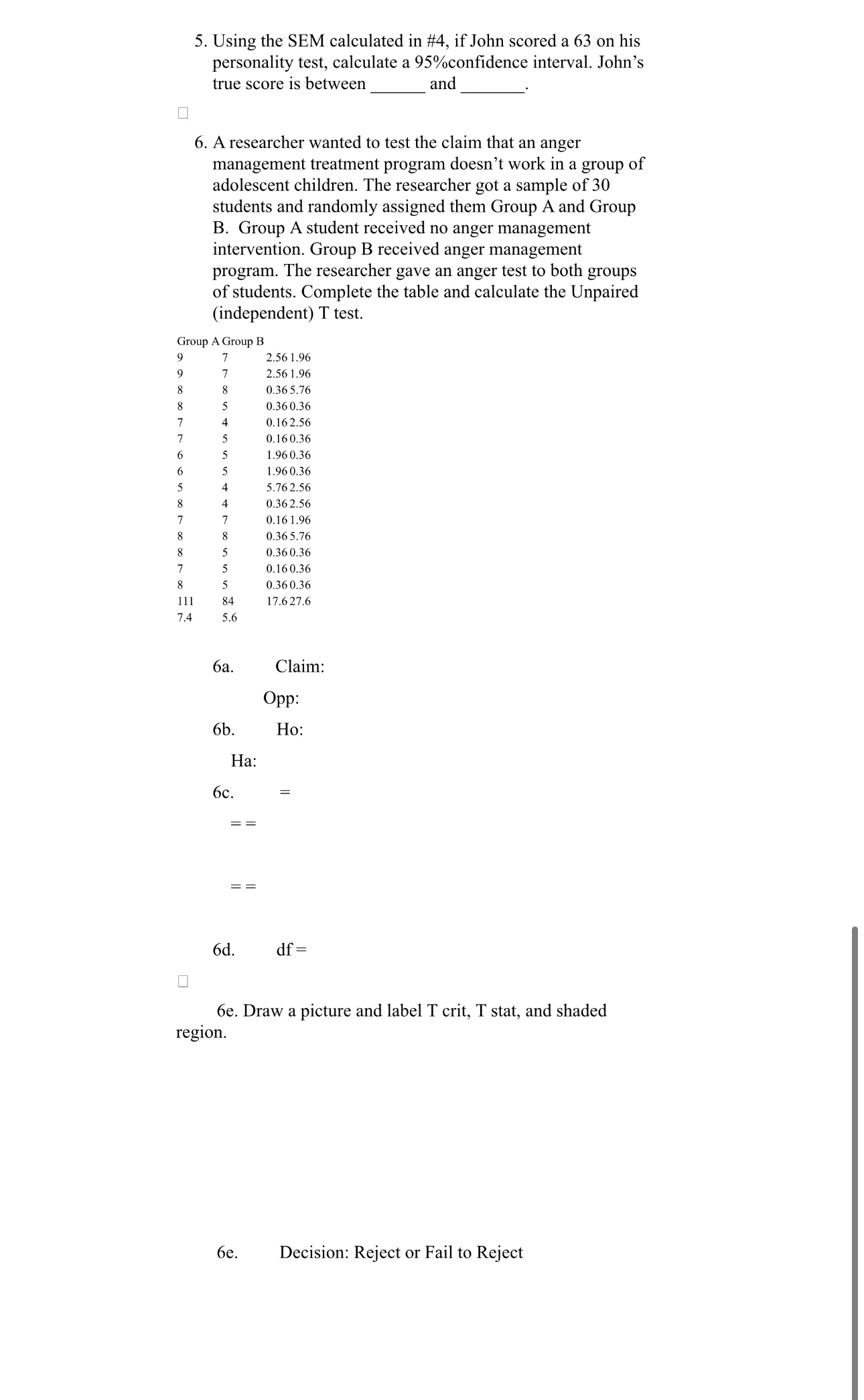 students a reading test and 15 students a math test. Complete the