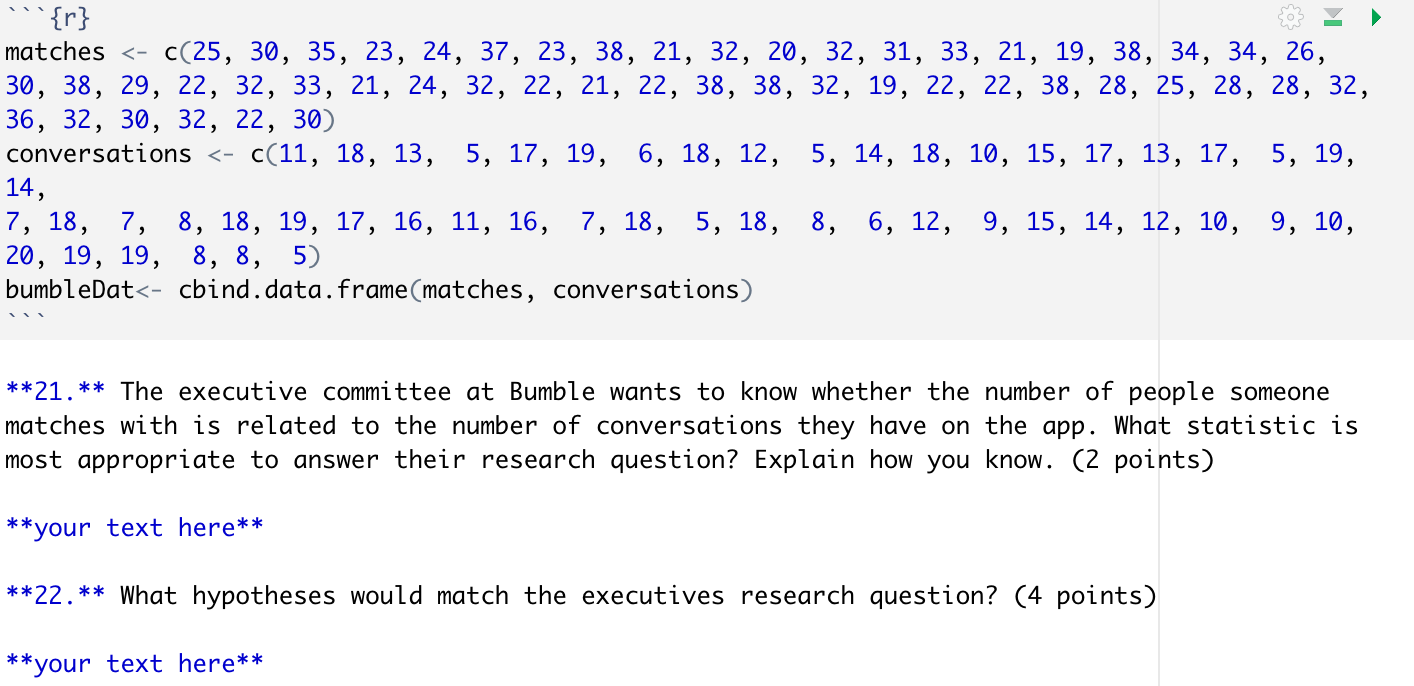 **your text here** **Z7.**The executives want to know if matches and the