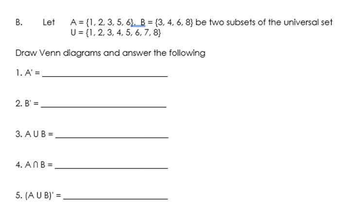 B. Let A = {1, 2, 3, 5, 6). B =