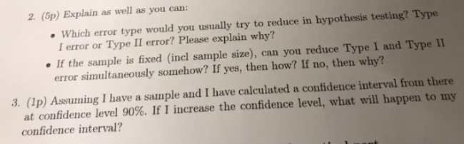 pls answer with explanations 2. (5p) Explain as well as you can: