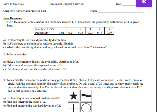 Intro to Statistics Homework Chapter 5 Review K Due: Chapter 5