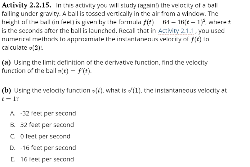 Activity 2.2.15. In this activity you will study (again!) the velocity