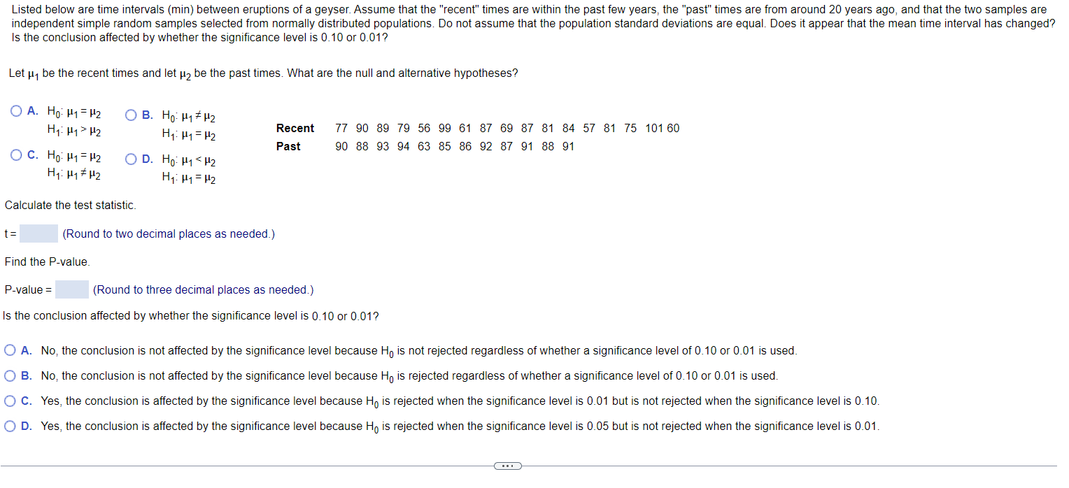 be population 1. What are the null and alternative hypotheses? O A.