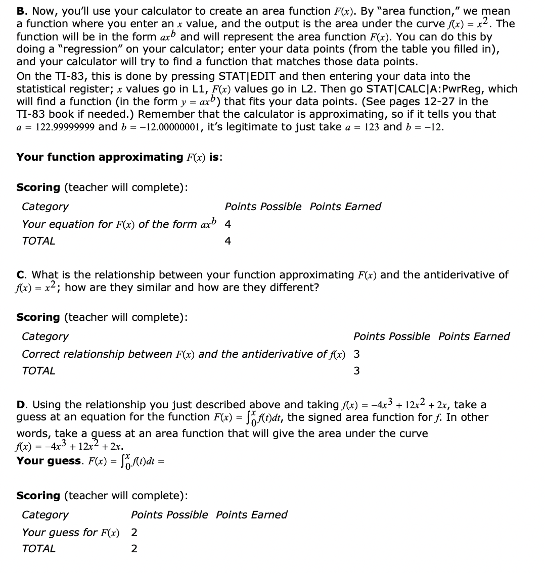 and TI-84 Version NOTE: Area Functions and Area Function Notation The expression