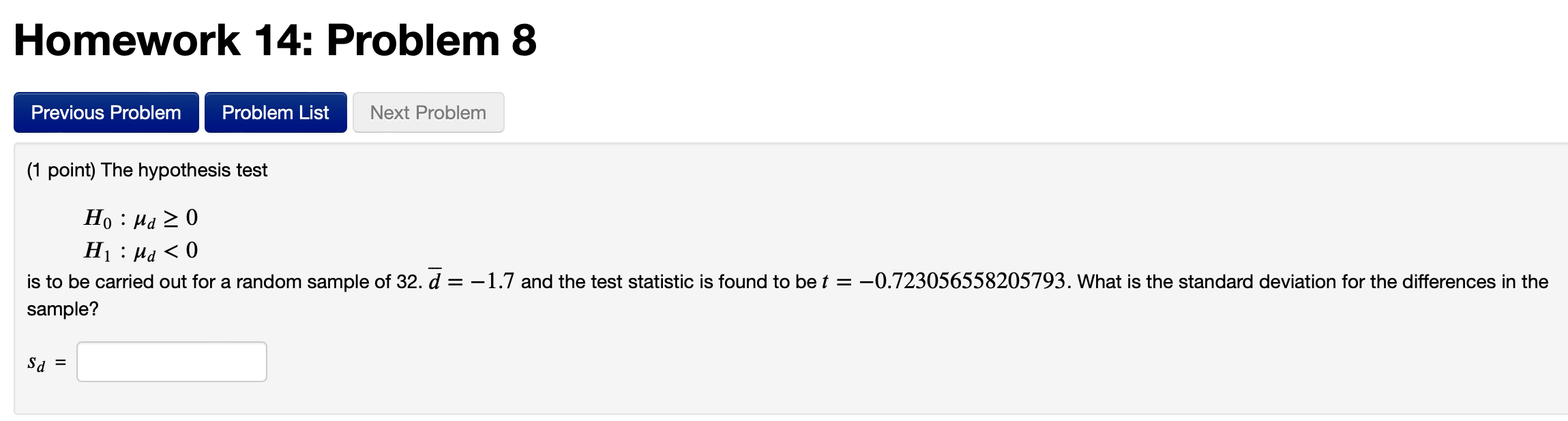 point) Suppose that you are to conduct the following hypothesis test for