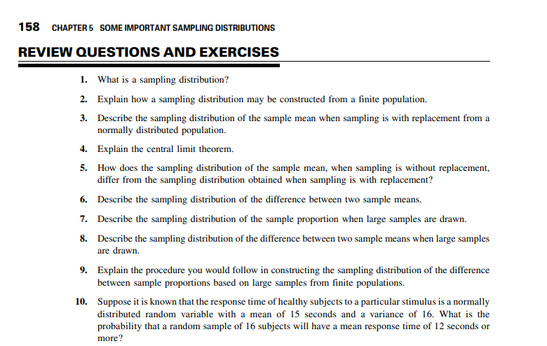 Will rate helpful! thanks! 158 CHAPTER5 SOME IMPORTANT SAMPLING DISTRIBUTIONS REVIEW QUESTIONS