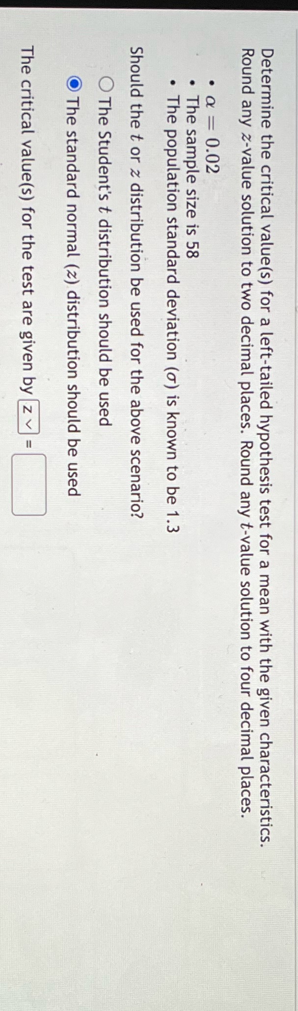Determine the critical value(s) for a left-tailed hypothesis test for a