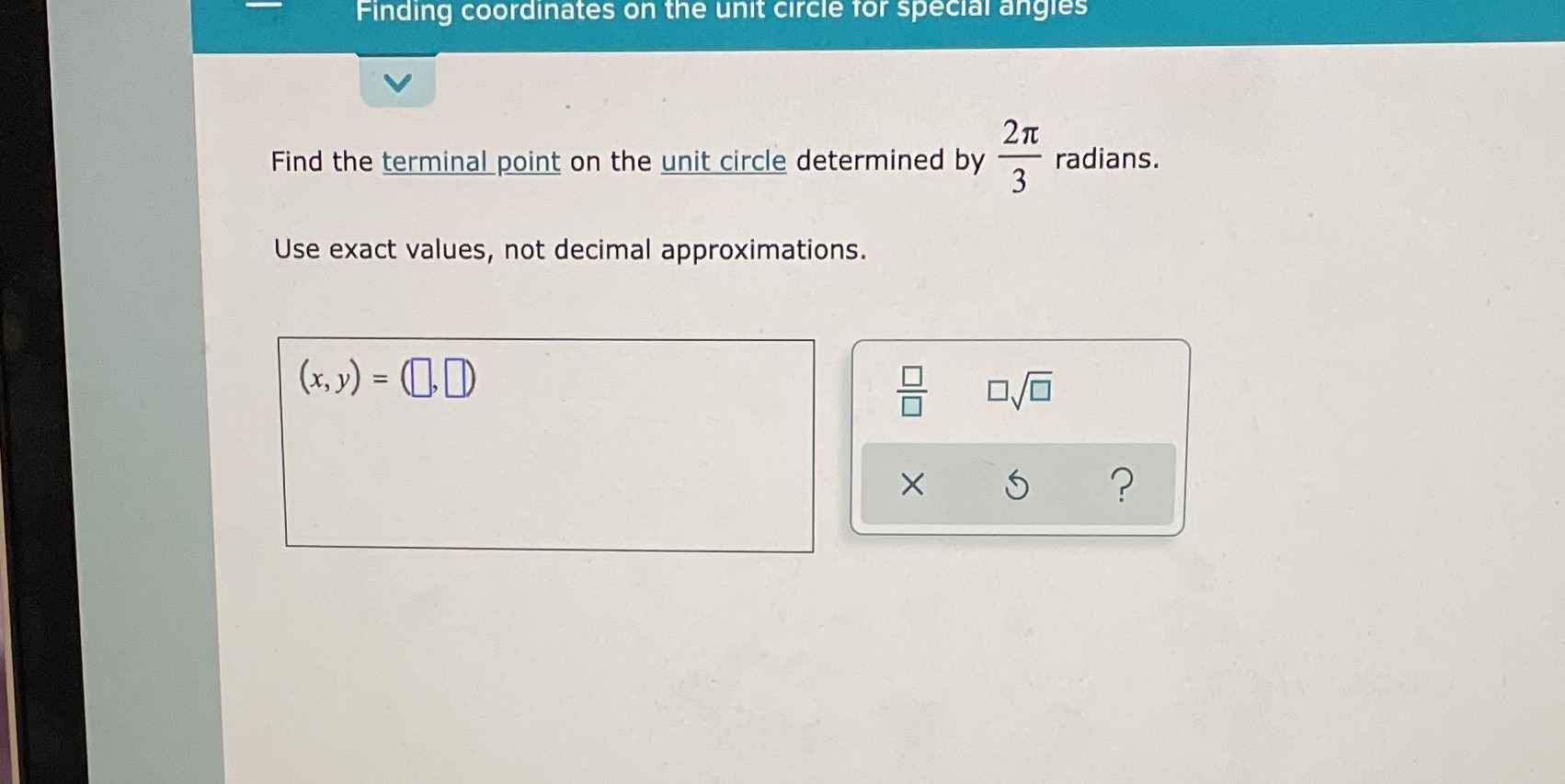  Finding coordinates on the unit circle for special angles 2 1