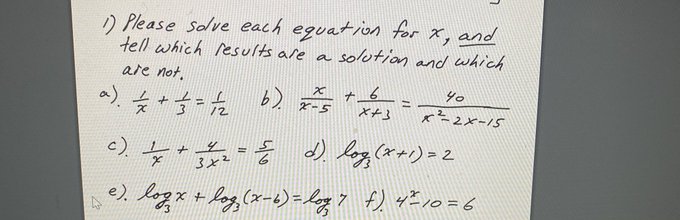 1) Please solve each equation for * , and tell which