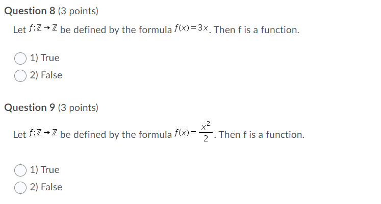 the formula x} = 3X. Then f is a function. Question 9