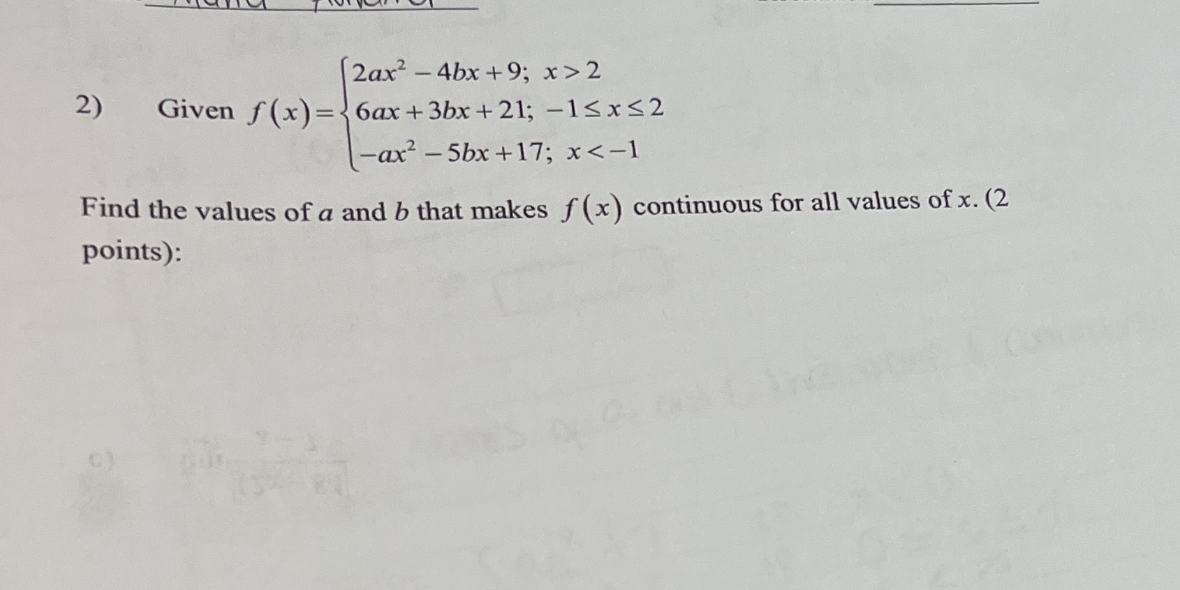 2ax2 - 4bx + 9; x>2 2) iven S ( x