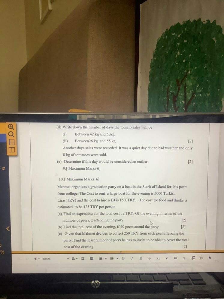 (e) Determine if this day would be considered an outlier. [2] 9.[
