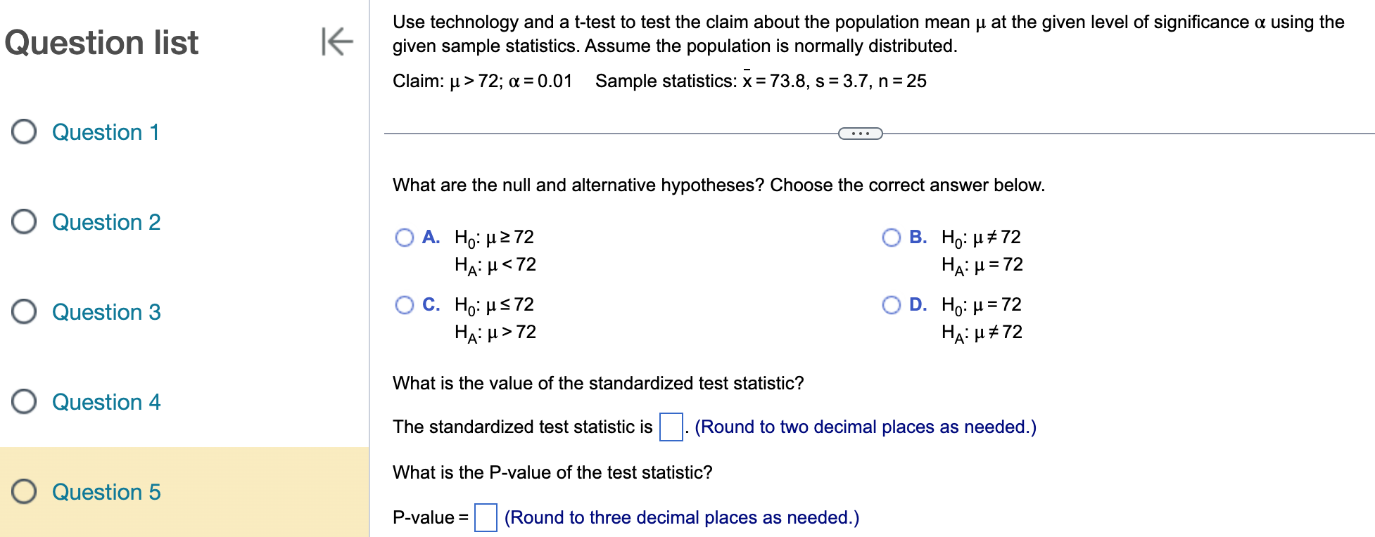 a using the given sample statistics. Assume the population is normally distributed.