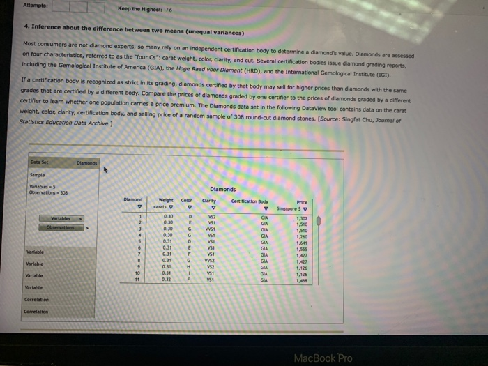  Attempts: Keep the Highest: 16 4. Inference about the difference between