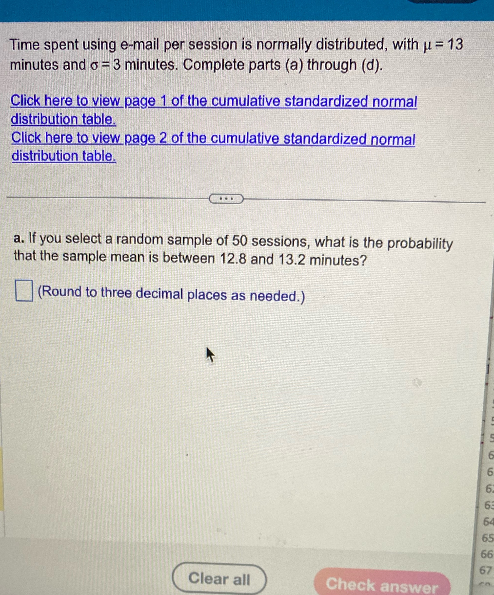  Time spent using e-mail per session is normally distributed, with u