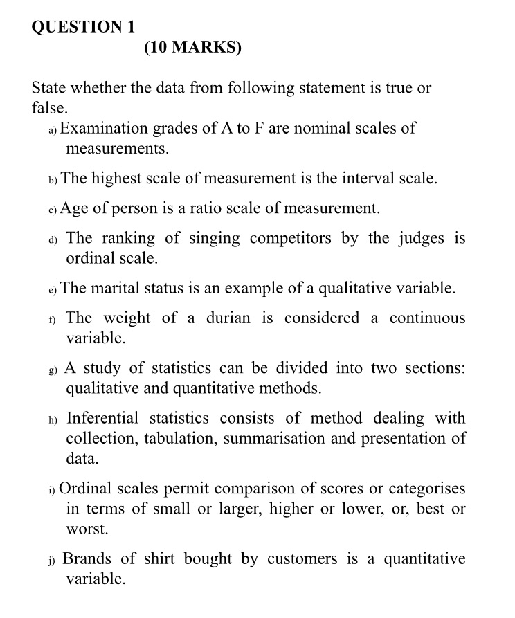 QUESTION 1 (10 MARKS) State whether the data from following statement