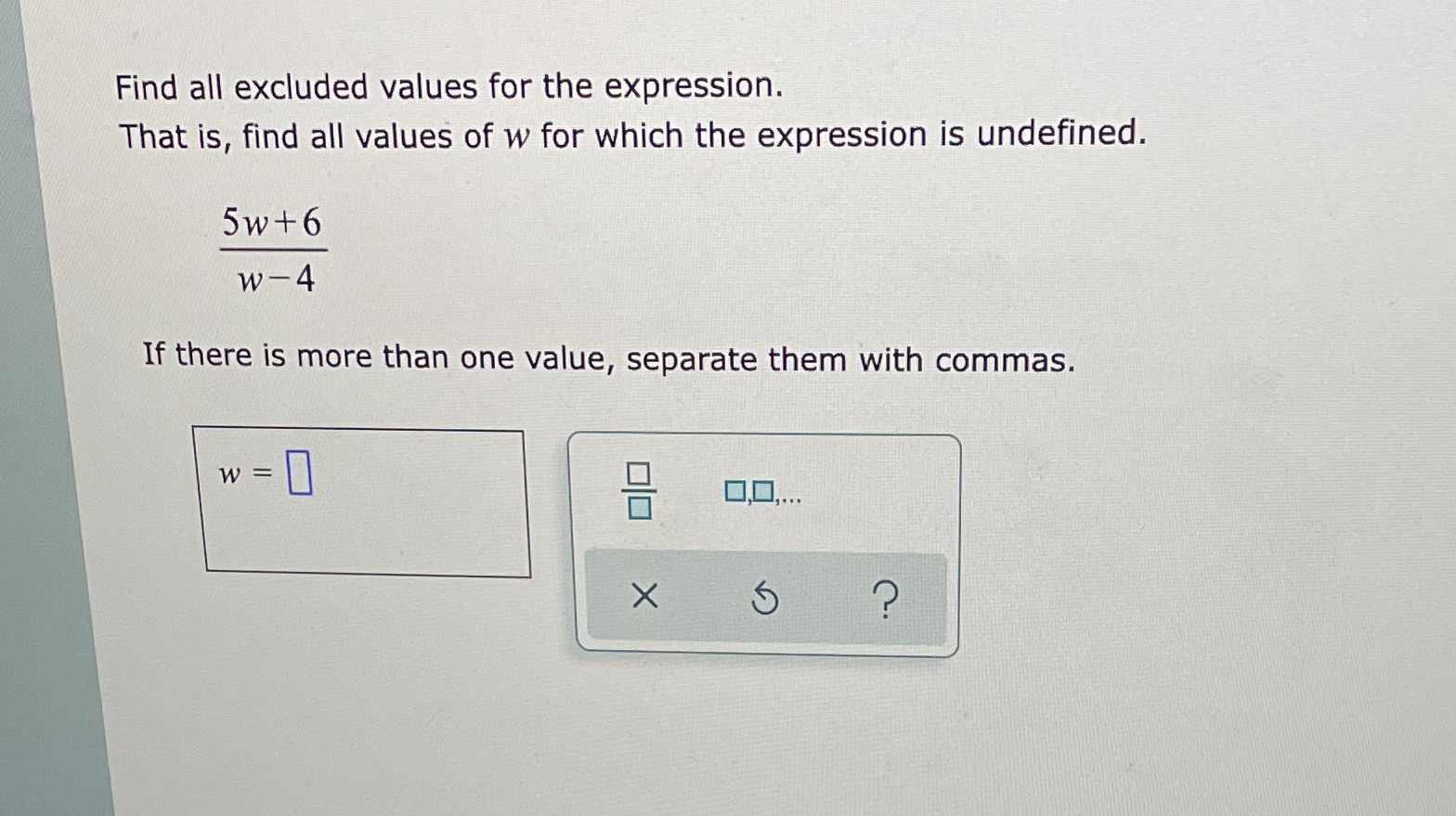Find all excluded values for the expression. That is, find all
