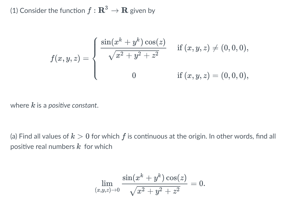  (1) Consider the function f: R3 > R given by sin(mk