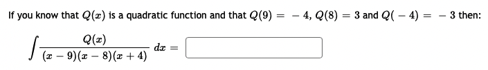 Q(9) = - 4, Q(8) = 3 and Q( - 4) =