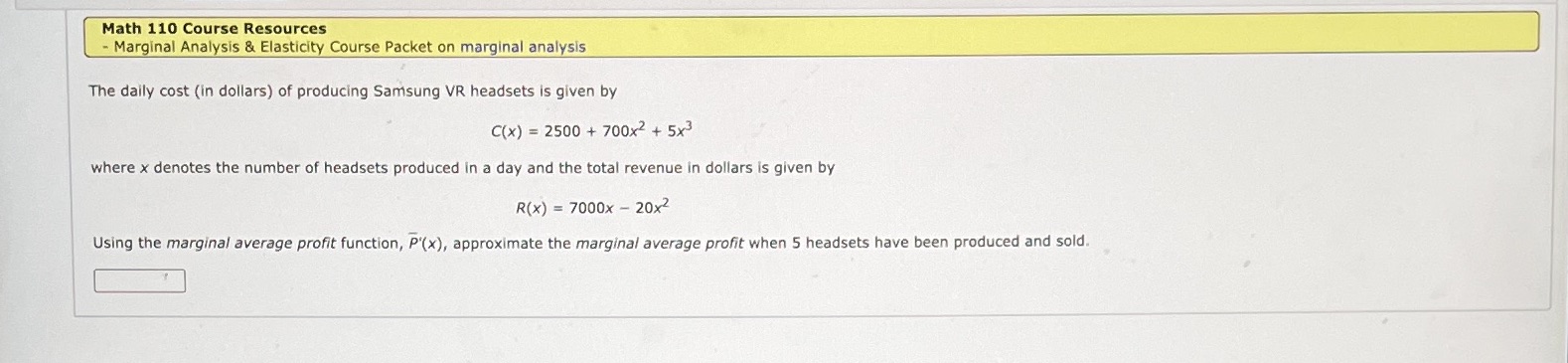  Math 110 Course Resources - Marginal Analysis & Elasticity Course Packet