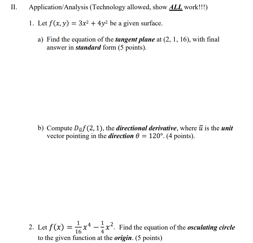  II. Application/Analysis (Technology allowed, show ALL work!) 1. Let f(x, y)