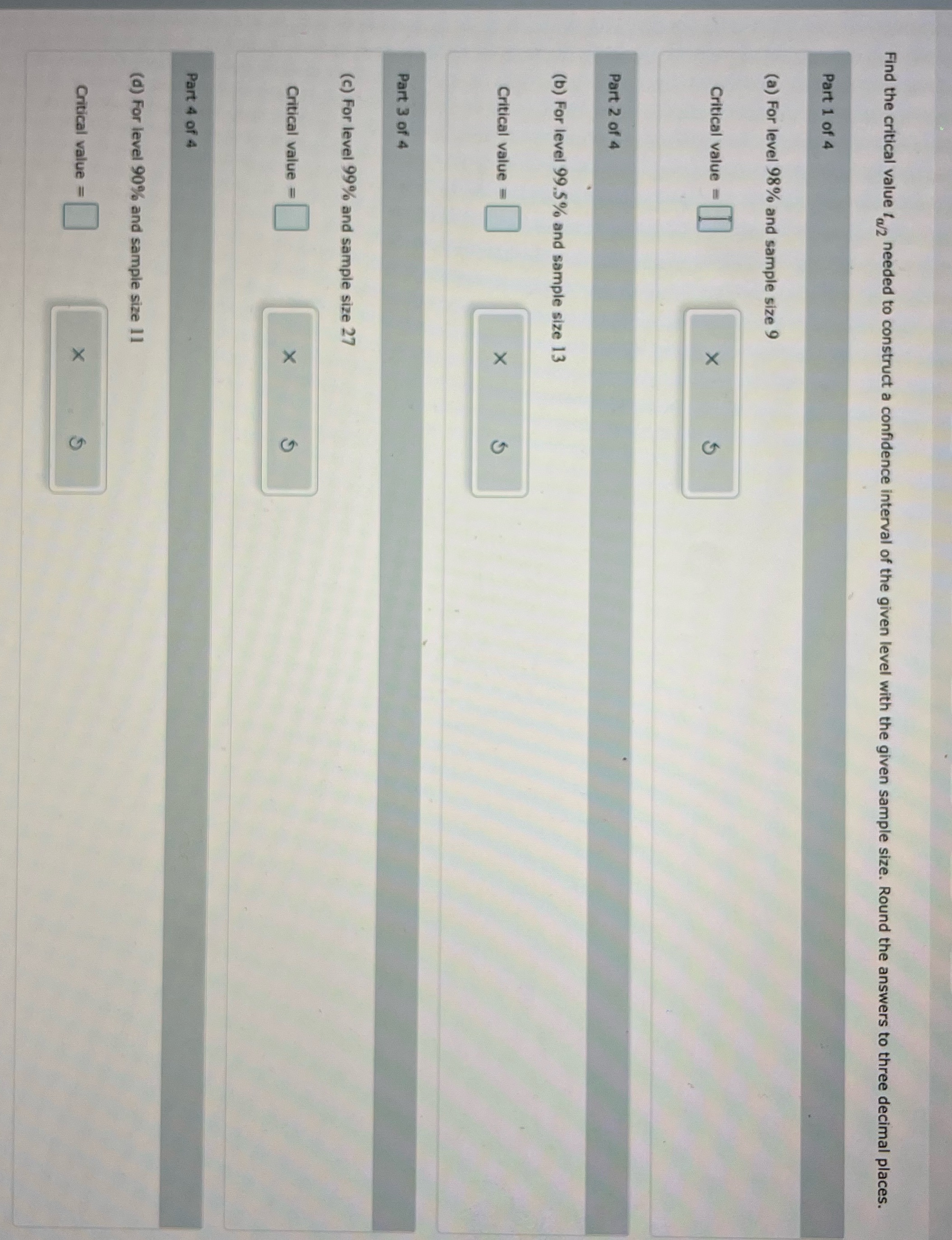 Q5? Find the critical value tay needed to construct a confidence interval