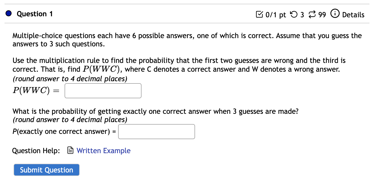 getting exactly one correct answer when 3 guesses are made? (round answer