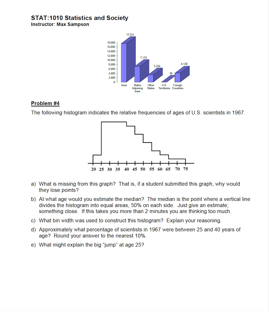 the final exam in a history course. Note: \"up to X\" means