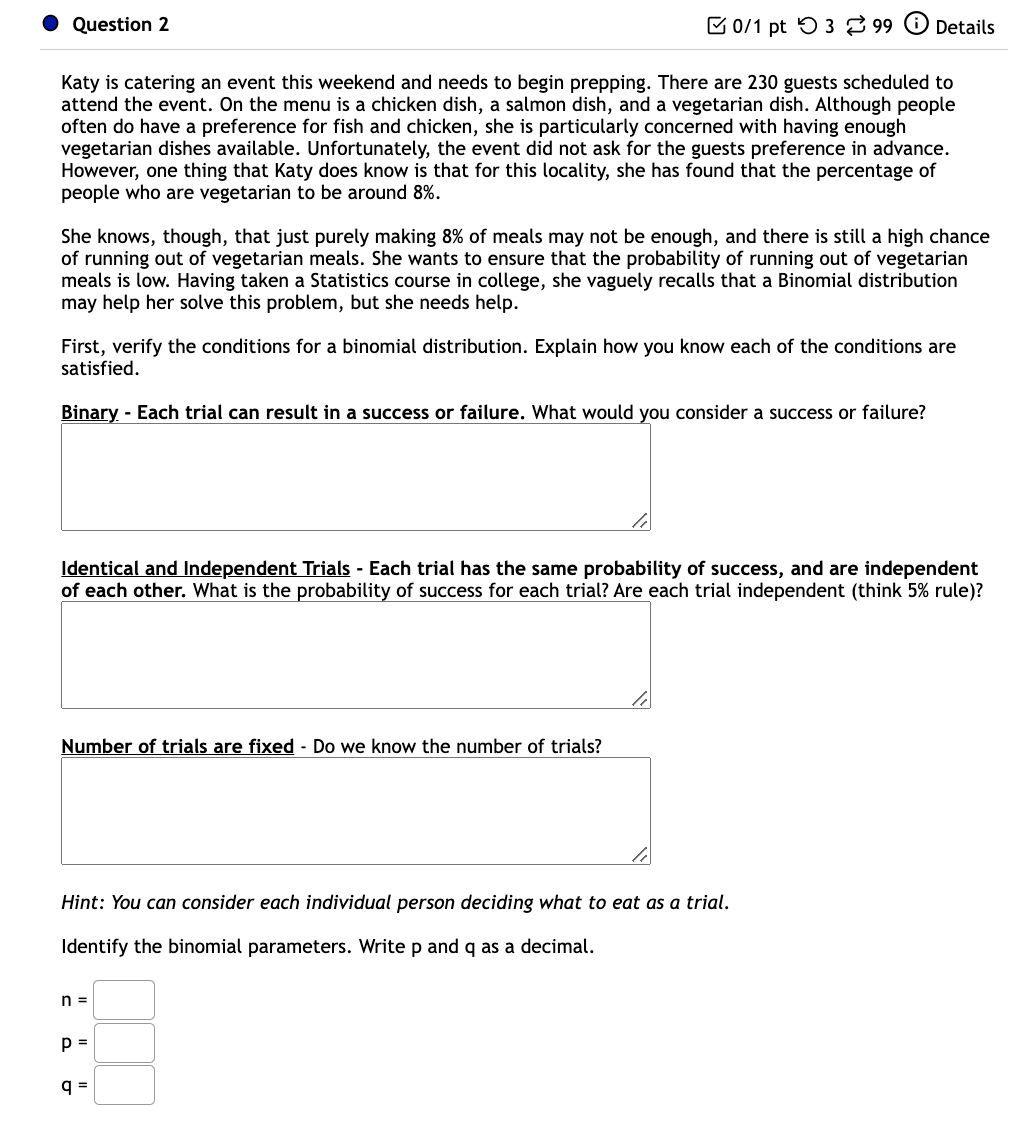 to 4 decimal places) P(exactly one correct answer) = Question Help: Q