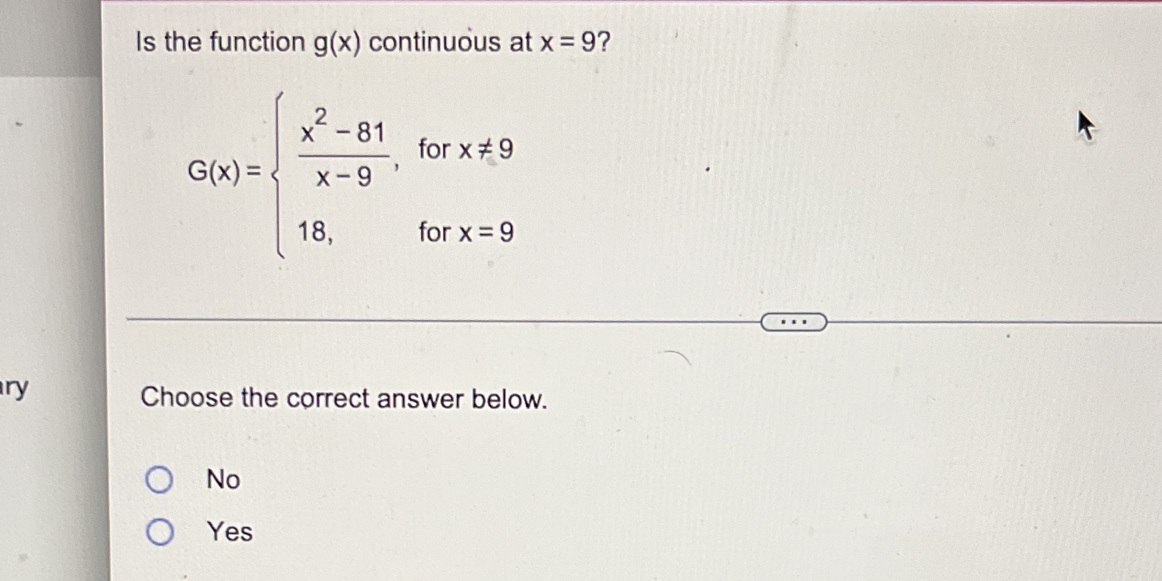 Is the function g(x) continuous at x = 9? 2 X-